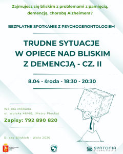 grafika zapraszająca na spotkanie o trudnych sytuacjach w opiece nad bliskim z demencją