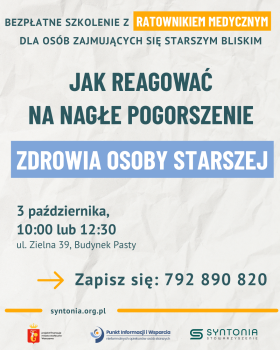 Zaproszenie na bezpłatne szkolenie z ratownikiem medycznym dla osób zajmujących się starszym bliskim