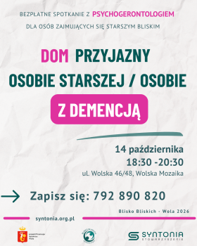 zaproszenie na bezpłatne spotkanie dla opiekunów rodzinnych na temat jak przystosować dom do osoby z demencją
