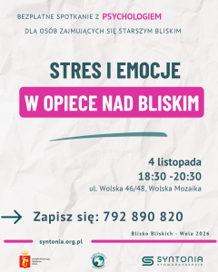 Zaproszenie na spotkanie dla opiekunów rodzinnych na temat emocji w opiece nad bliskim